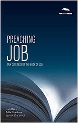 Preaching Job: Talk outlines for the book of Job