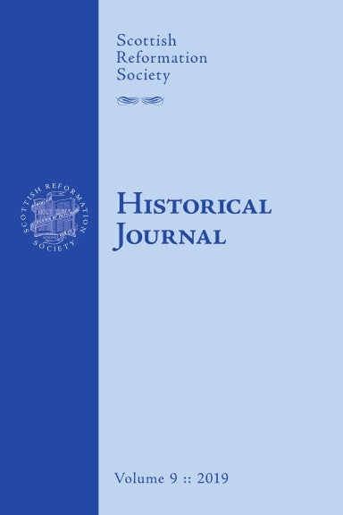 Historical Journal: Volume 9 - Scottish Reformation Society