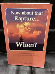 Now About That Rapture ... When? (Used Copy)