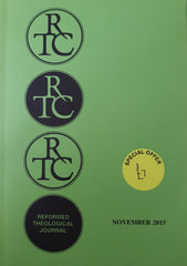 Reformed Theological Journal - November 2015