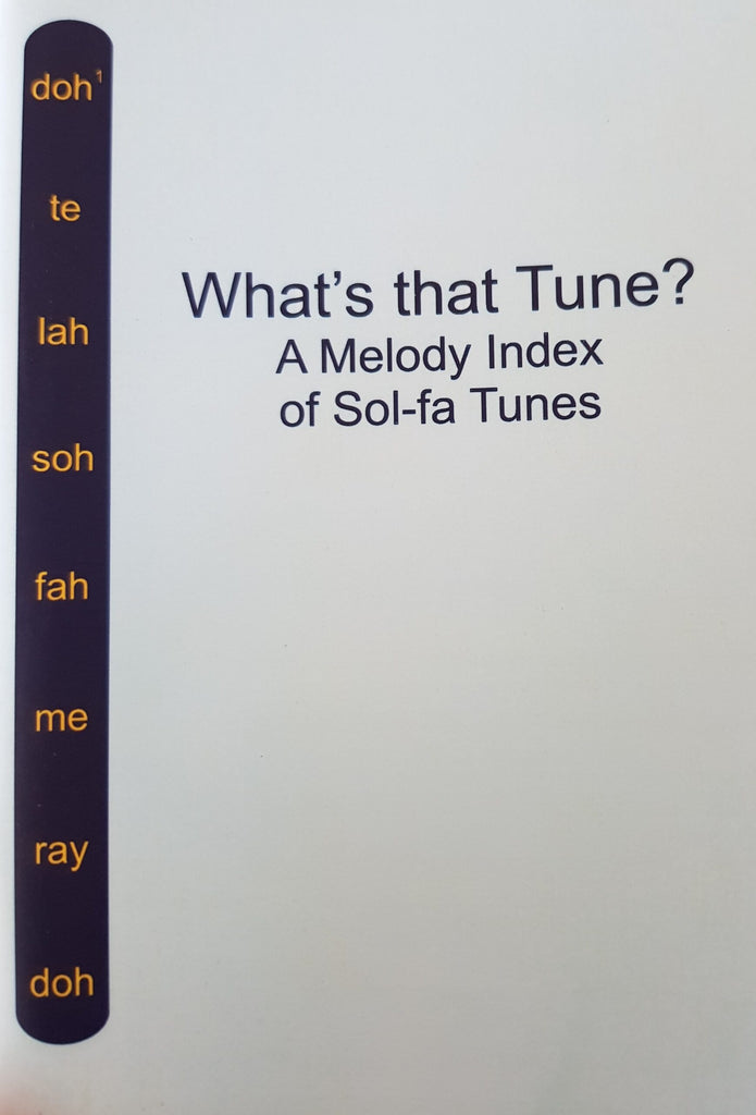 What's That Tune?: A Melody Index of Sol-fa Tunes