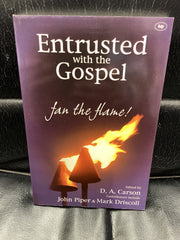 Entrusted with the Gospel: Fan the Flame! (Used Copy)