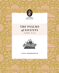 Flourish Bible Study: Psalms of Ascent