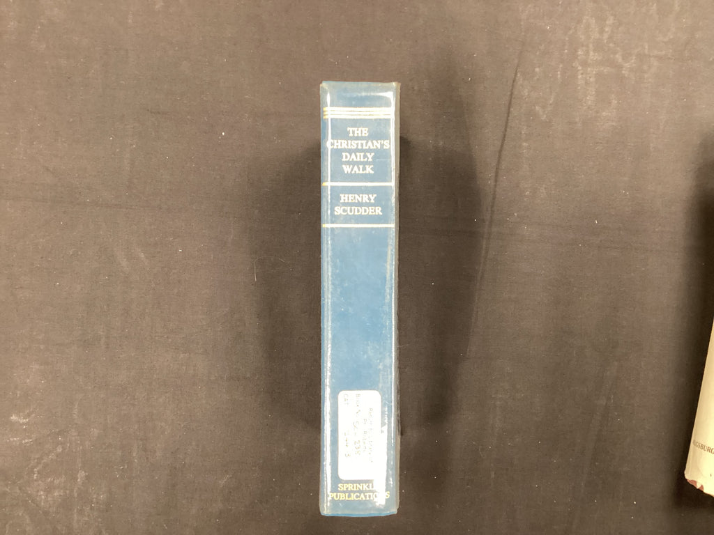 The Christian’s Daily Walk (The John Gowan Collection)