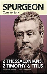 Spurgeon Commentary: 2 Thessalonians, 2 Timothy, Titus