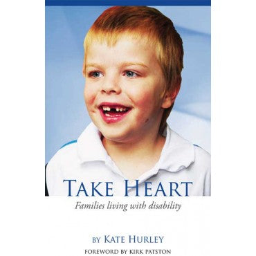 Take Heart: For Families Living With Disability