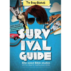 The Busy Bloke's Survival Guide