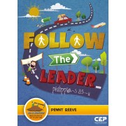 Follow The Leader- Philippians 2:5-11