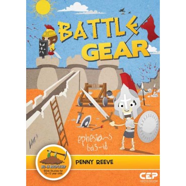 Battle Gear: Ephesians 6:13-18