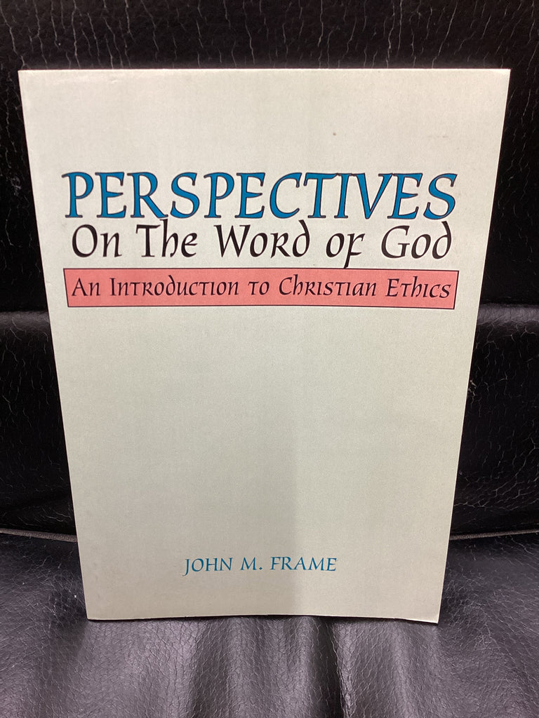 Perspectives on the Word of God (Used Copy)