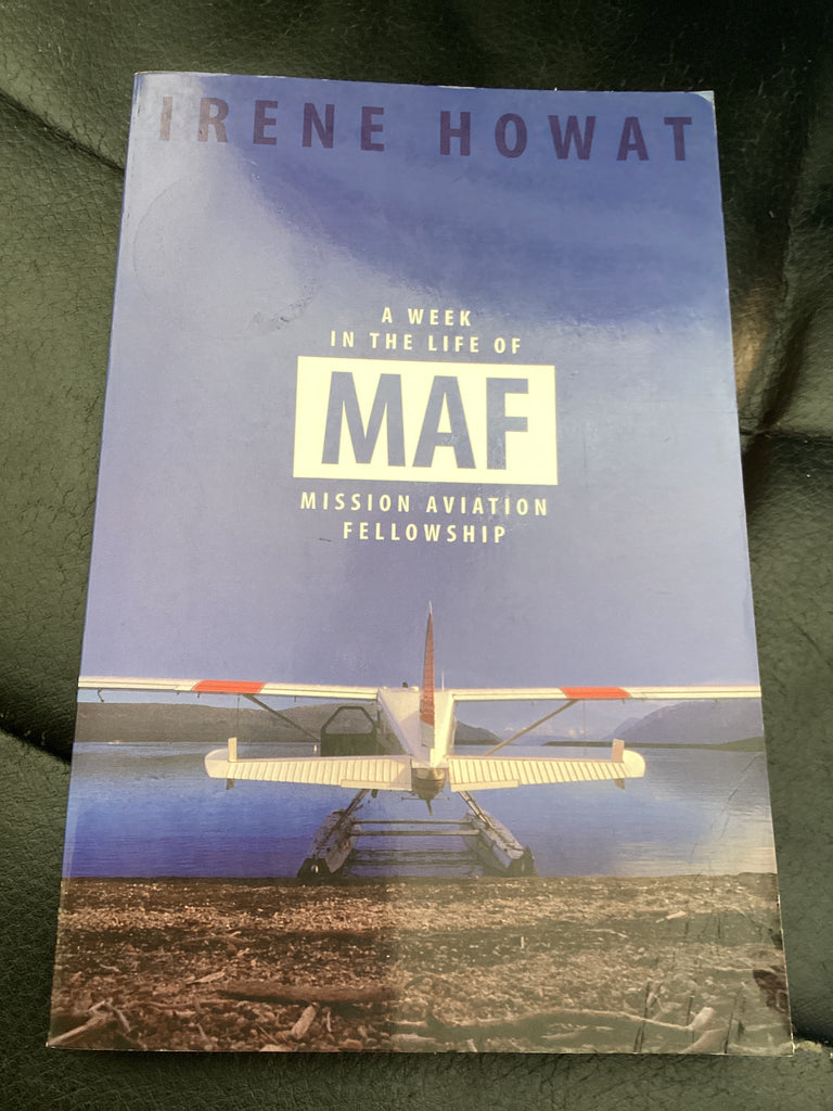 A Week in the Life of MAF: Mission Aviation fellowship (Used Copy)