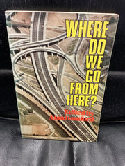 Where Do We Go From Here? (Used Copy)