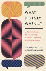 What Do I Say When ... ?