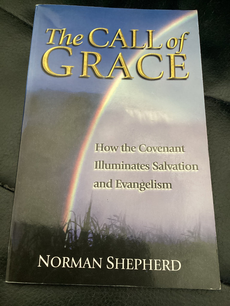 The Call of Grace (Used Copy)