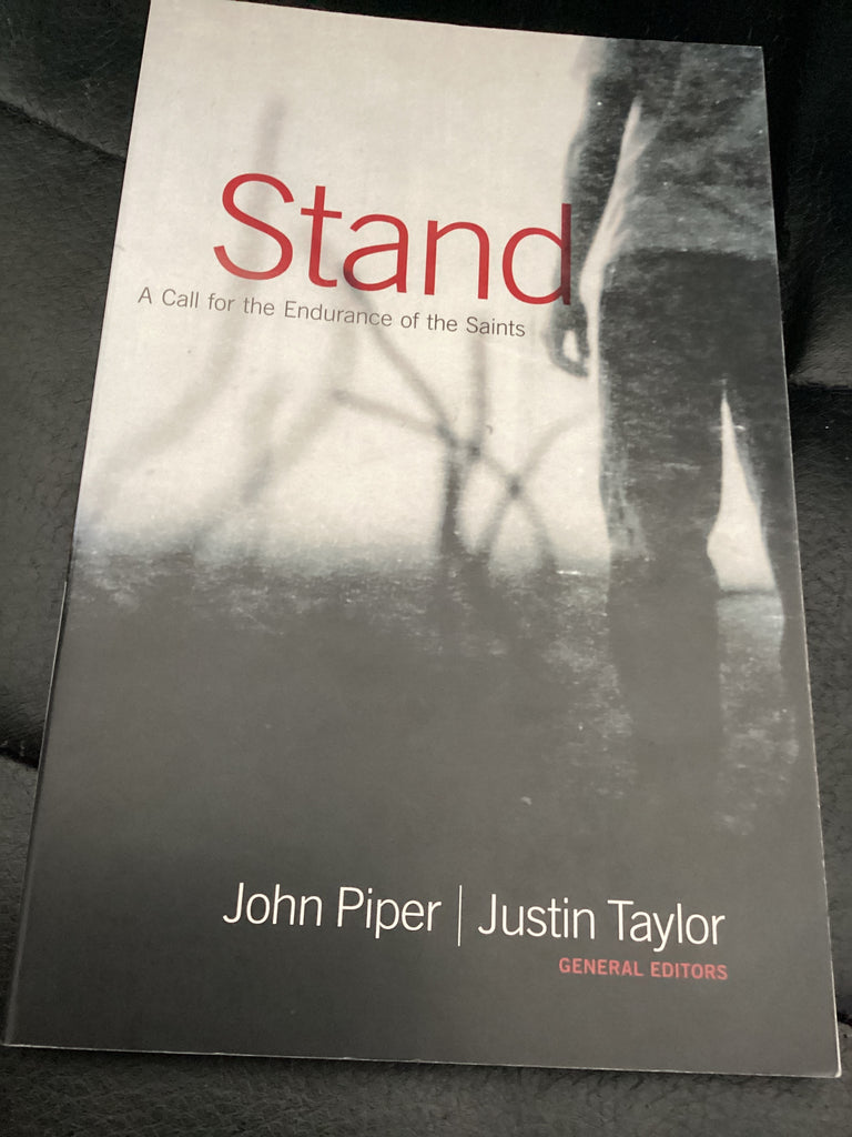 Stand: A Call for the Endurance of the Saints (Used Copy)
