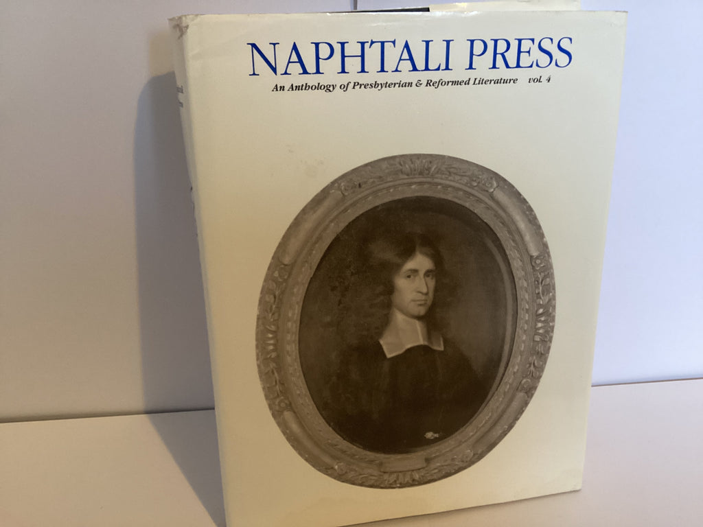 An Anthology of Presbyterian & Reformed Literature vol. 4 (John Gowan Collection)