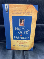 Prayer, Praise & Prophecy (Used Copy)