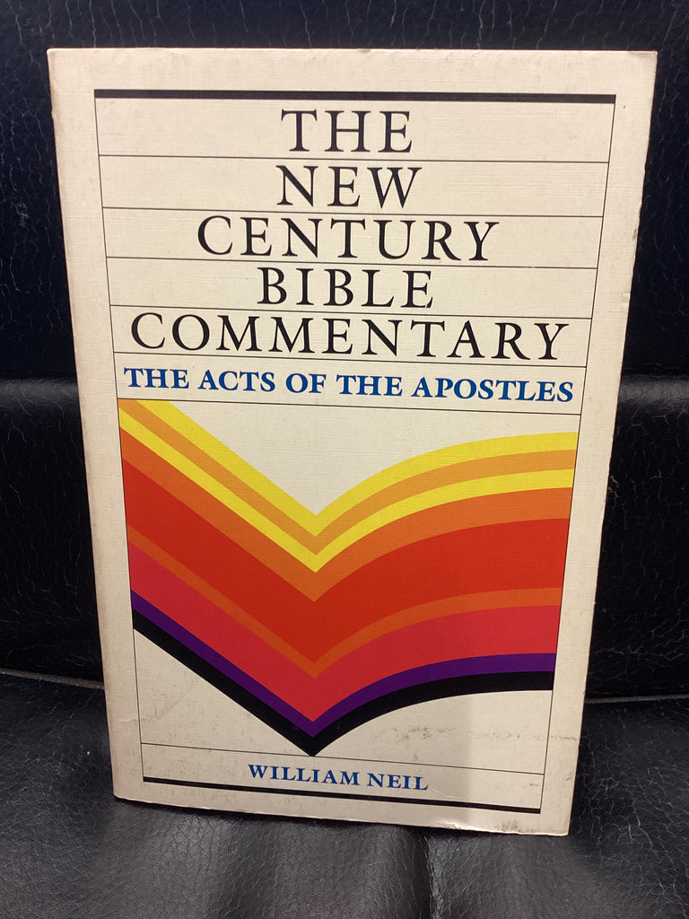 The Acts of the Apostles - New Century Bible Commentary (Used Copy)