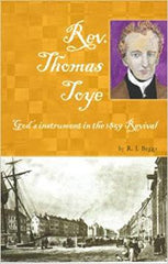Rev Thomas Toye - God's Instrument in the 1859 Revival