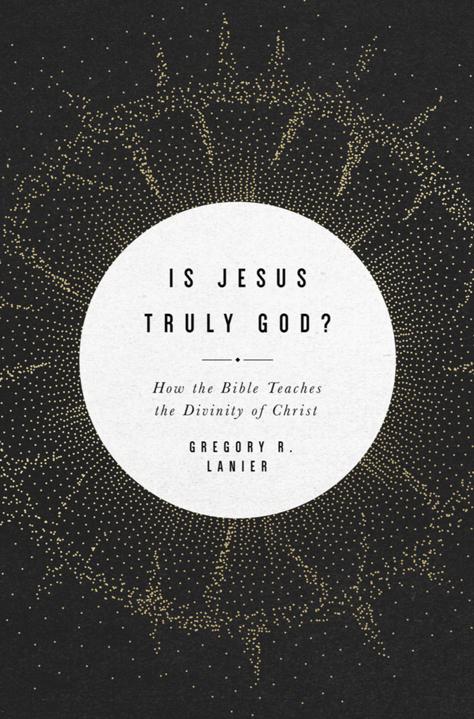Is Jesus Truly God?