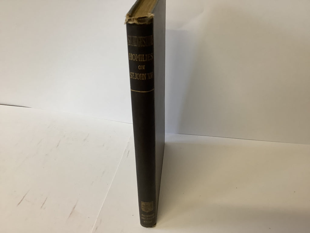 Thirteen Homilies of St Augustine: St John Volume 14 (John Gowan Collection)