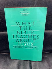 What The Bible Teaches About Jesus (Used Copy)