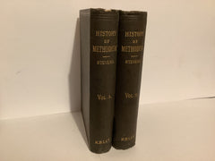 History of Methodism: 2 Volumes (John Gowan Collection)