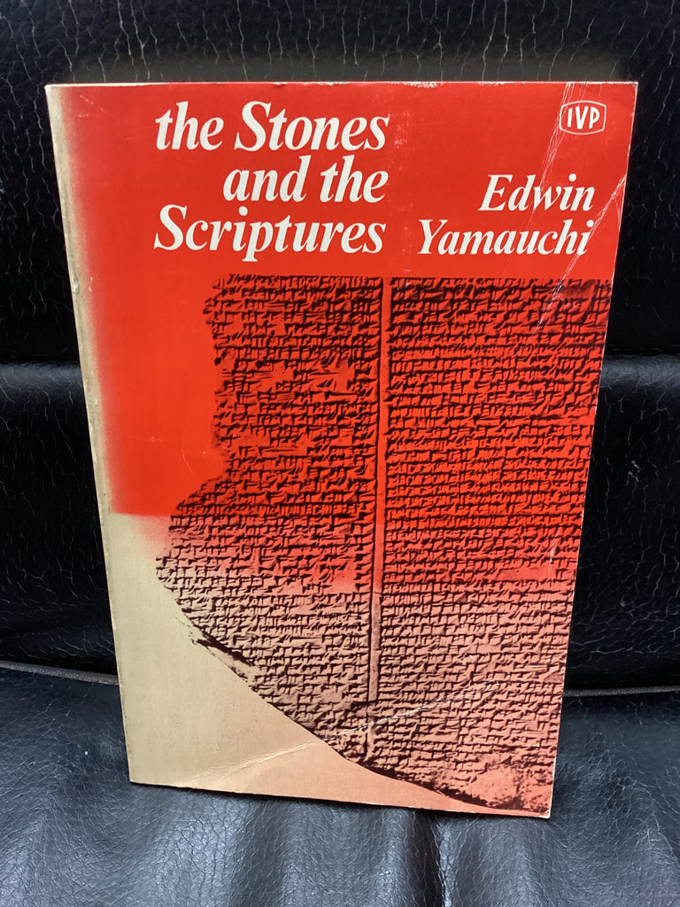 The Stones and the Scriptures (Used Copy)
