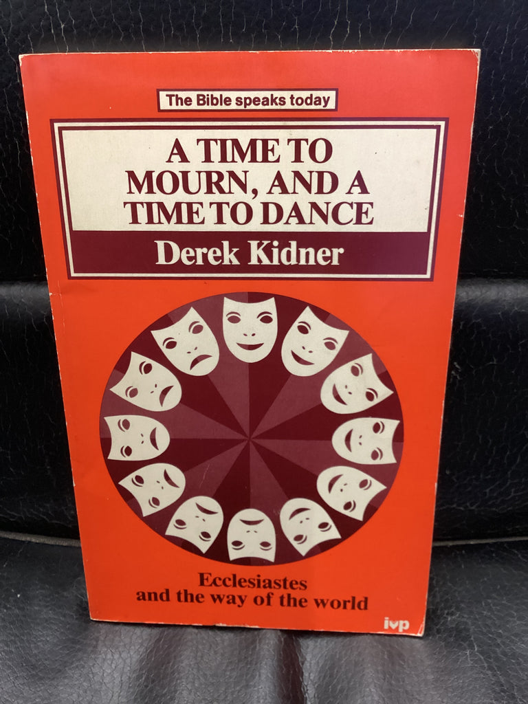 A Time To Mourn and a Time to Dance (Used Copy)
