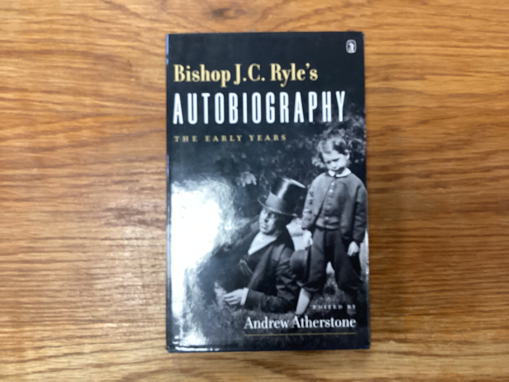 Bishop J.C. Rule’s Autobiography - The Early Years (The John Gowan Collection)