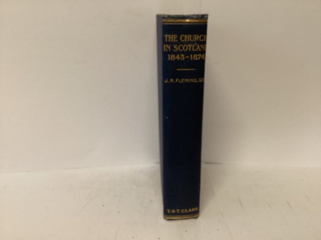 The Church in Scotland 1843-1874 & 1875-1929 (The John Gowan Collection)