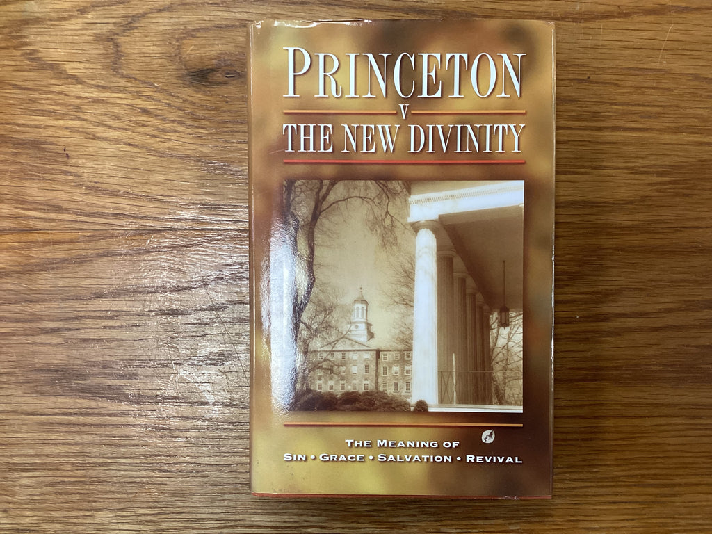 Princeton V The New Divinity (The John Gowan Collection)
