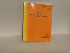 Exploring the New Testament: The Letters and Revelation (John Gowan Collection)
