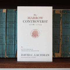 The Marrow Controversy (1718-1723)