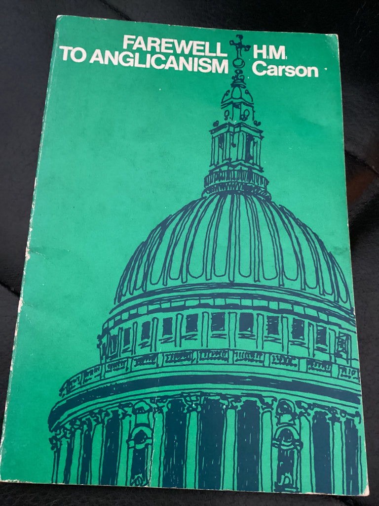 Farewell to Anglicanism (Used Copy)