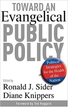 Toward an Evangelical Public Policy: Political Strategies for the Health of the Nations