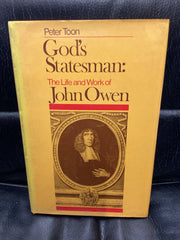 God's Statesman: The Life and Works of John Owen (Used Copy)