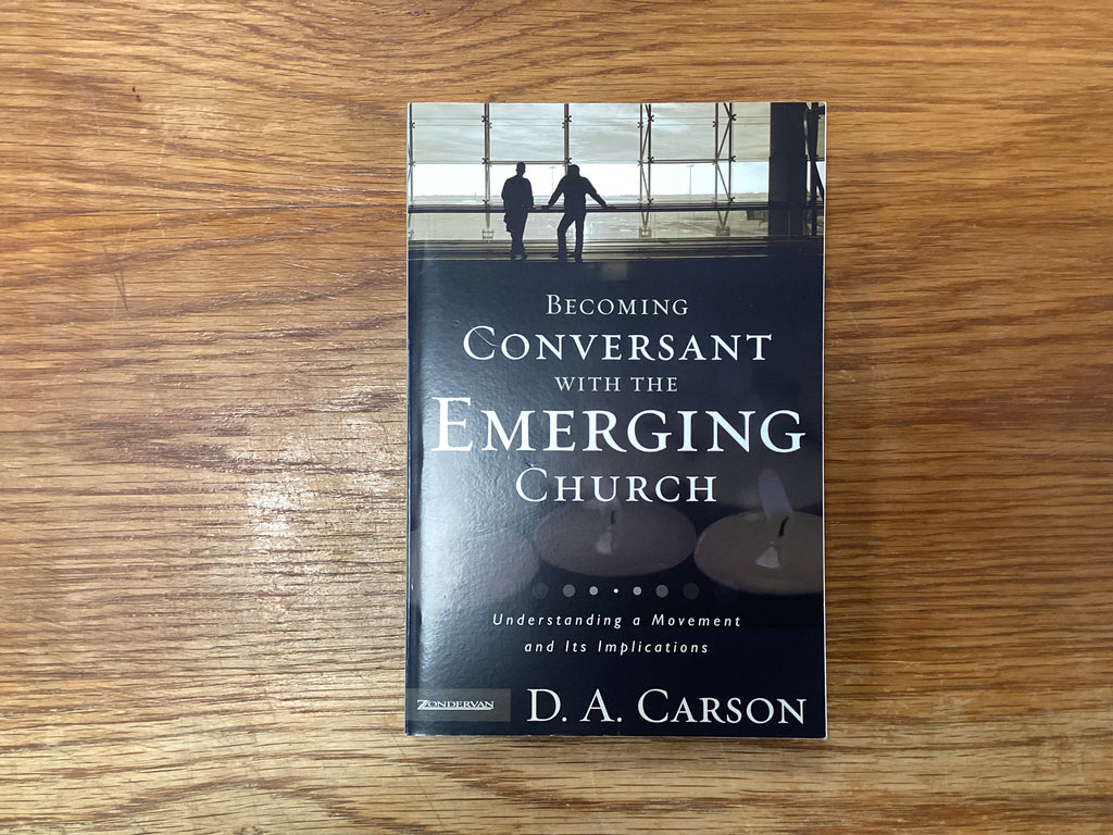 Becoming Conversant with the Emerging Church