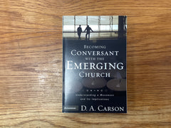 Becoming Conversant with the Emerging Church