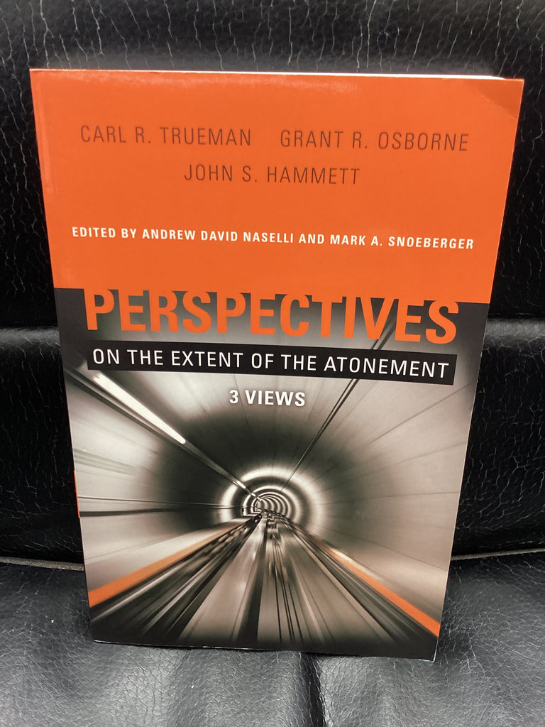 Perspectives on the extent of the Atonement - 3 Views (Used Copy)