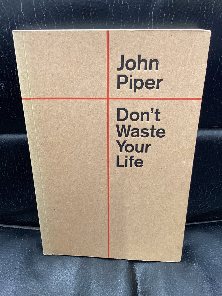 Don't Waste Your Life (Used Copy)