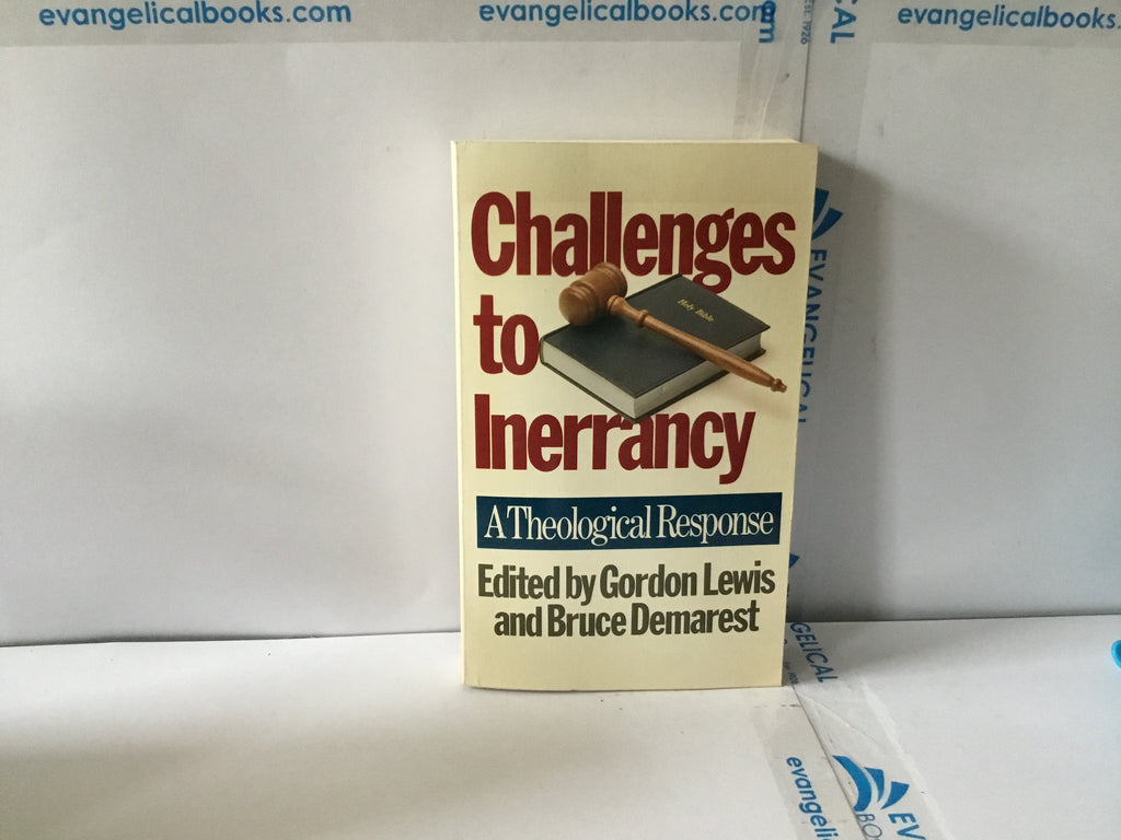 Challenges to Inerrancy (The John Gowan Collection)