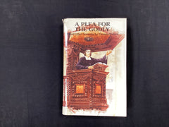 A Plea for the Godly (The John Gowan Collection)