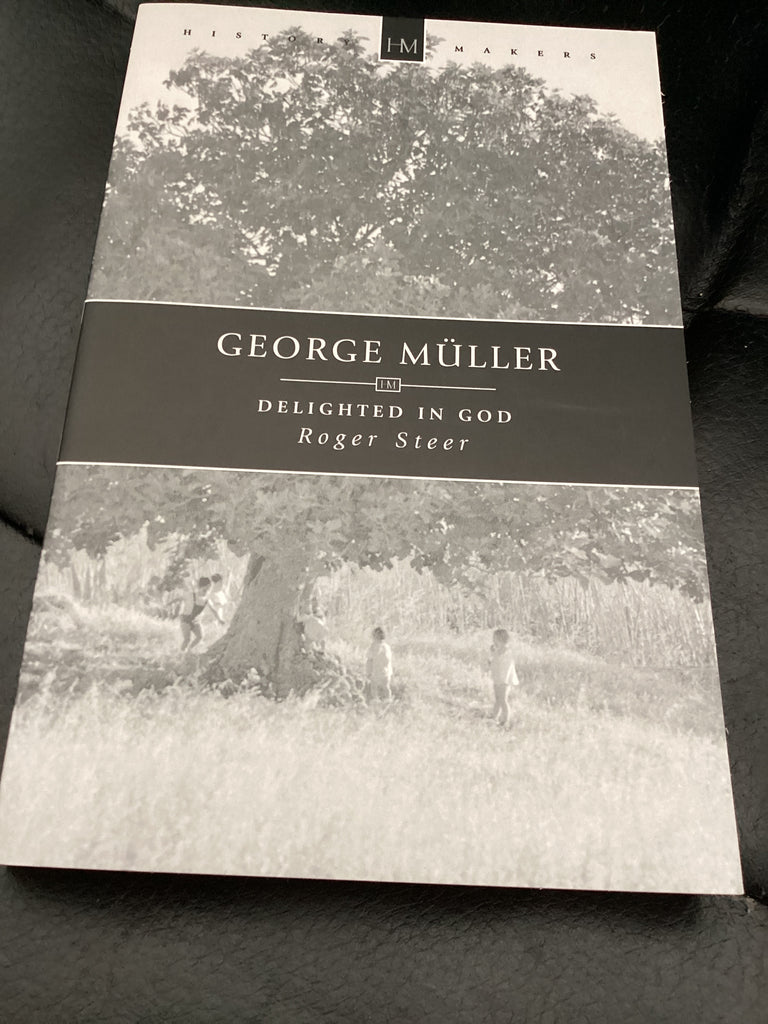George Muller - Delighted in God (Used Copy)