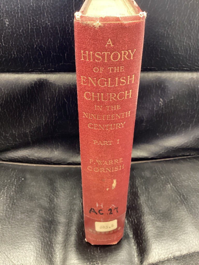A History of the English Church in the Nineteenth Century Part 1 (Used Copy)