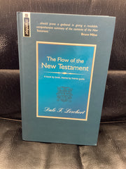The Flow of the New Testament (Used Copy)