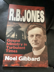 R B Jones Gospel Ministry in Turbulent Times (Used Copy)