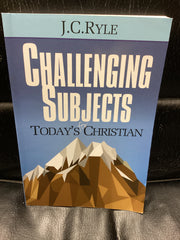 Challenging Subjects for Today's Christians (Used Copy)