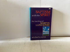 Baptism With The Spirit (The John Gowan Collection)