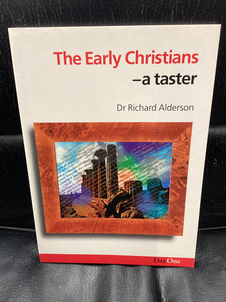 The Early Christians-A Taster (Used Copy)